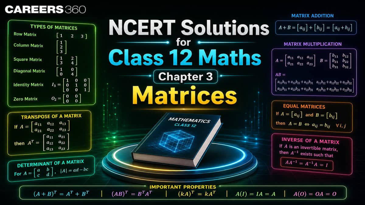 NCERT Solutions for Class 12 Maths Chapter 3 - Matrices